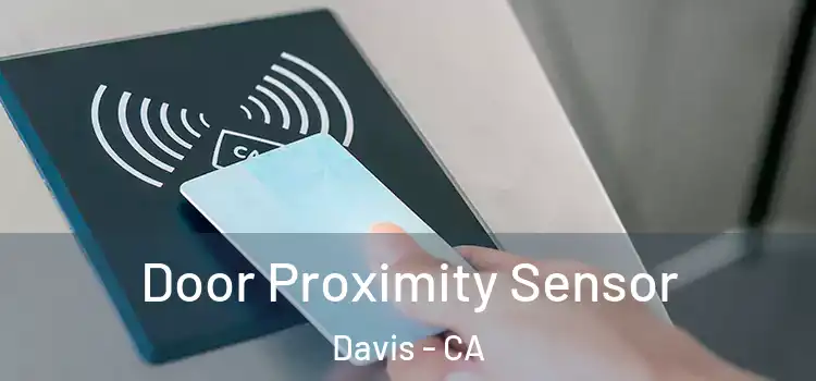 Door Proximity Sensor Davis - CA