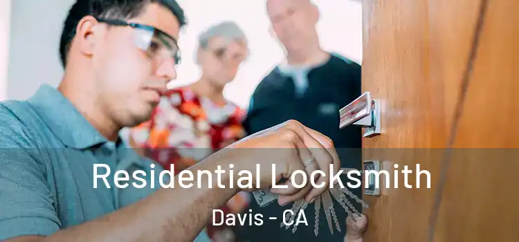 Residential Locksmith Davis - CA